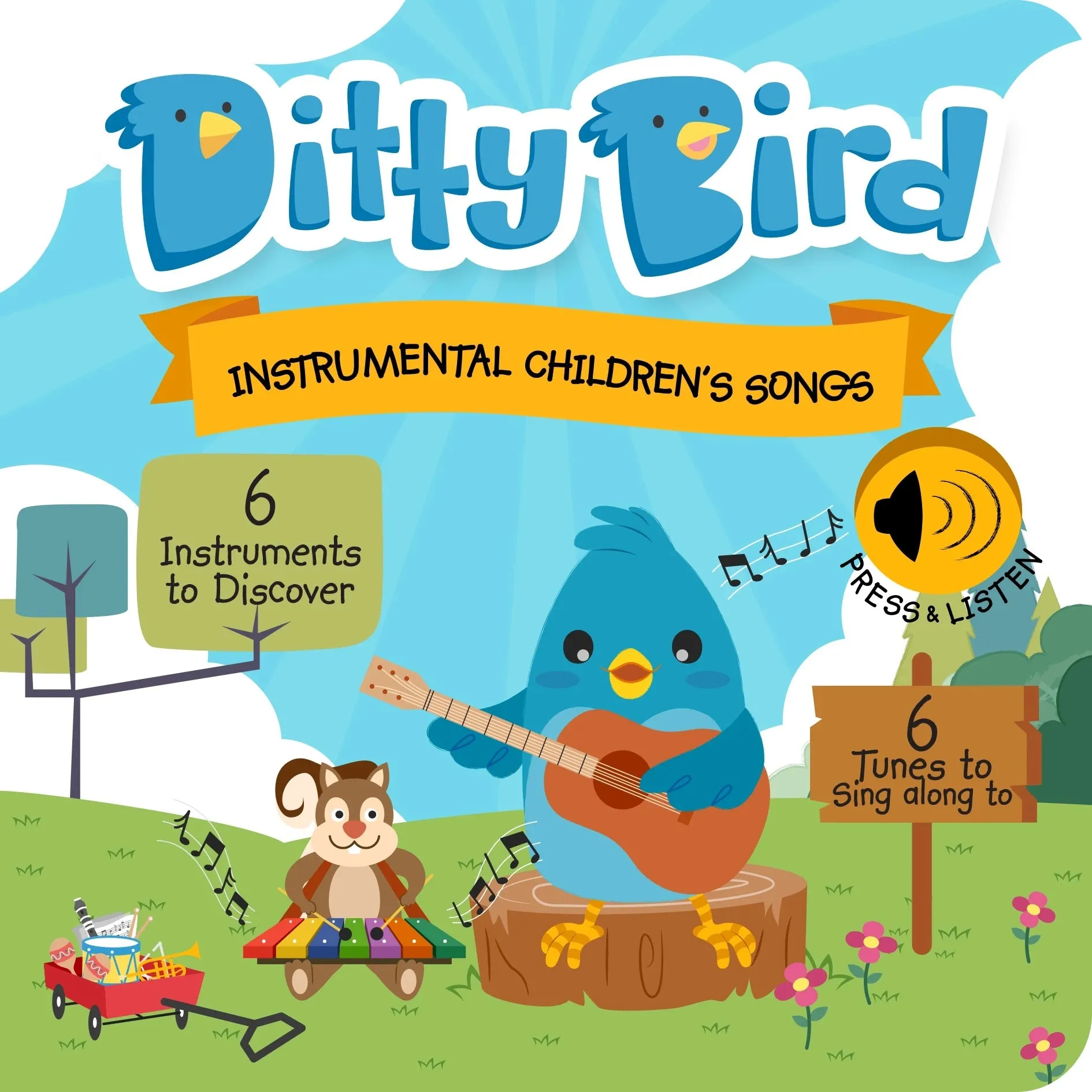 Ditty Bird Baby Sound Book: INSTRUMENTAL CHILDREN'S SONGS