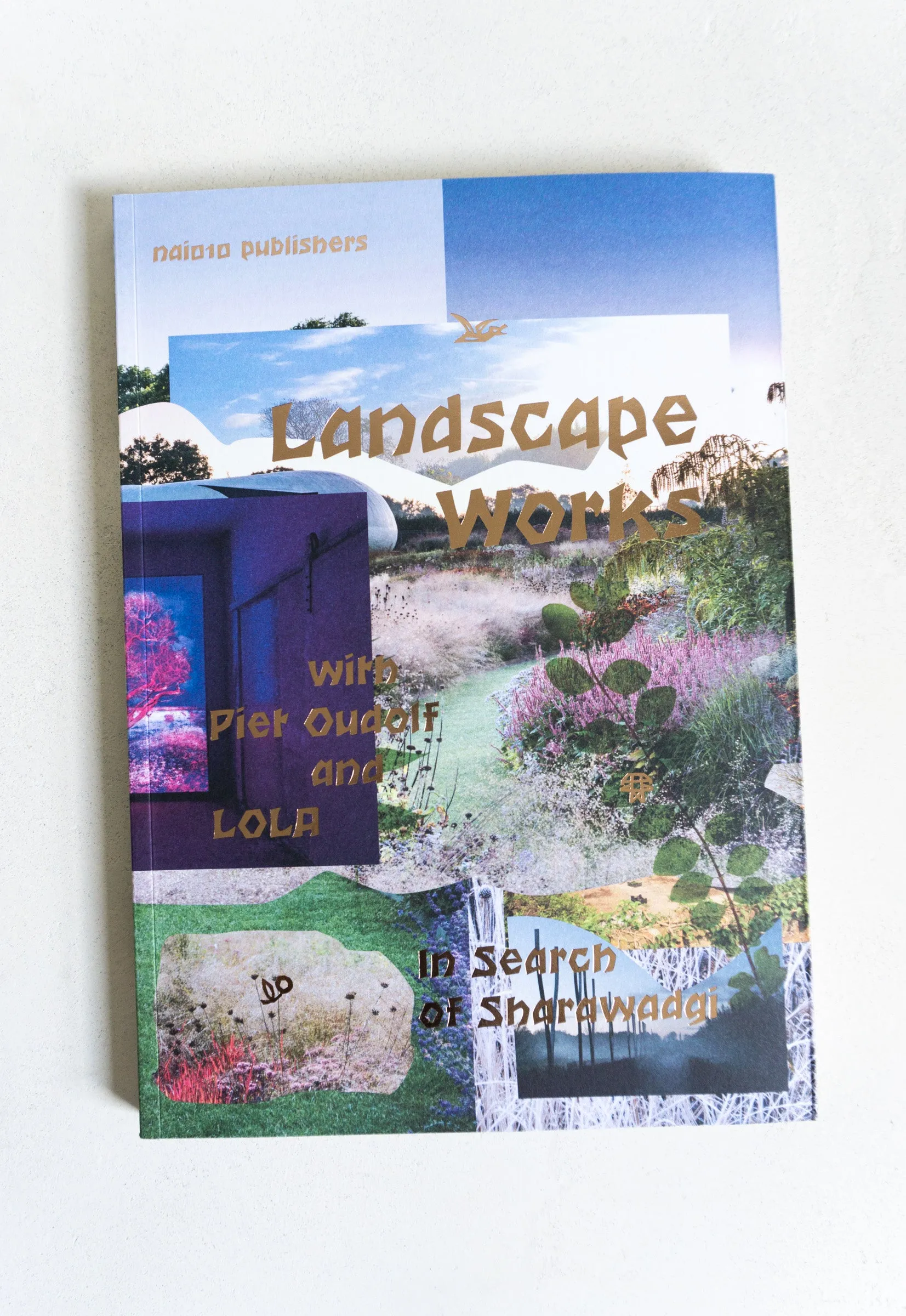 Landscape Works with Piet Oudolf and Lola: In Search of Sharawadgi