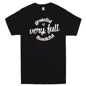 "Grateful, Very Full, Thankful" men's t-shirt